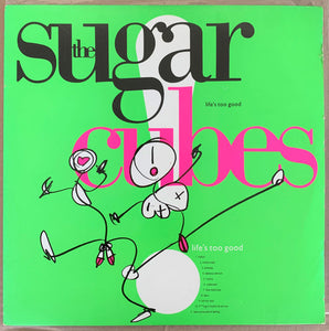 The Sugarcubes - Life's Too Good