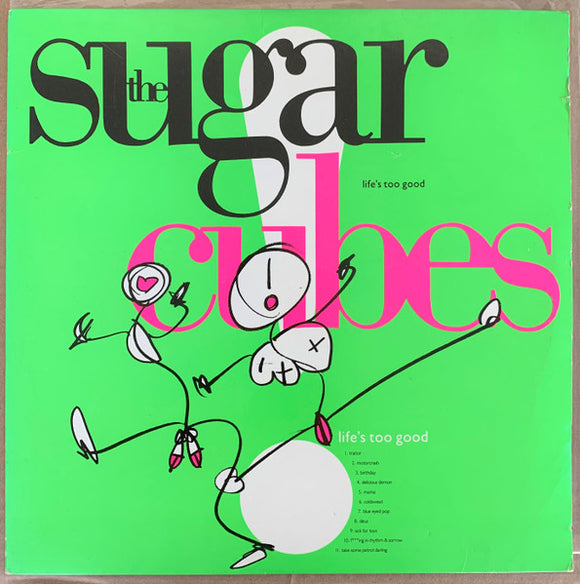 The Sugarcubes - Life's Too Good