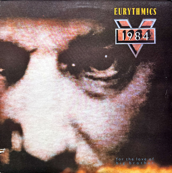 Eurythmics - 1984 (For The Love Of Big Brother)