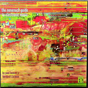Beaver & Krause - The Nonesuch Guide To Electronic Music