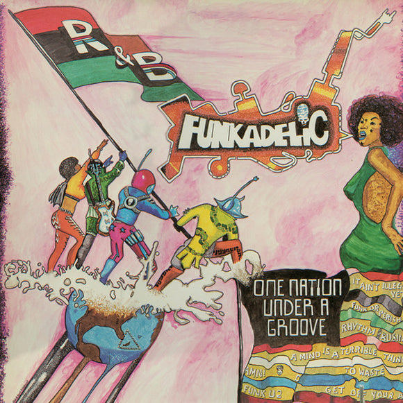 Funkadelic - One Nation Under A Groove