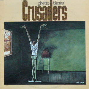 The Crusaders - Ghetto Blaster