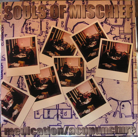 Souls Of Mischief - Medication / Acupuncture