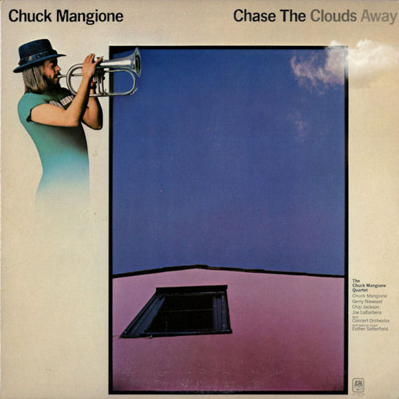 Chuck Mangione - Chase The Clouds Away