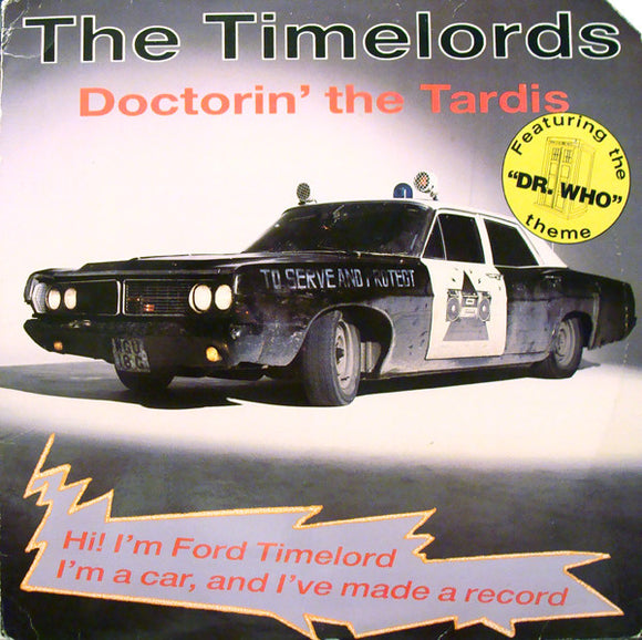 The Timelords - Doctorin' The Tardis