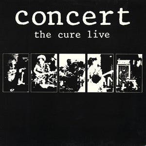 The Cure - Concert (The Cure Live)