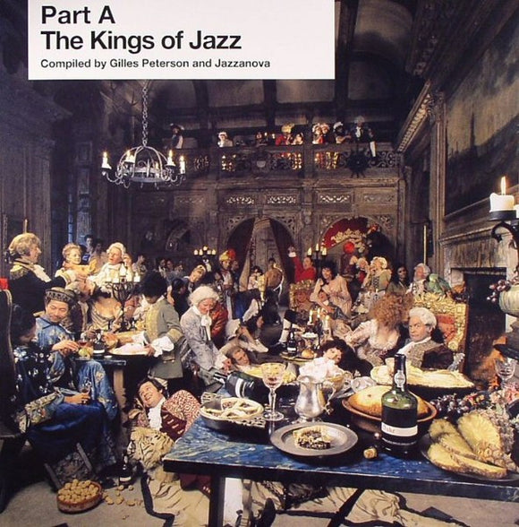 Gilles Peterson / Jazzanova - The Kings Of Jazz (Part A)