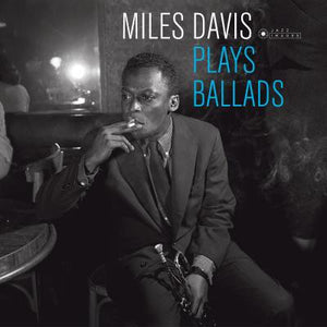 Miles Davis - Miles Davis Plays Ballads