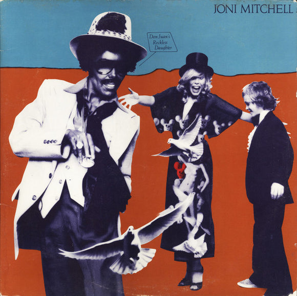 Joni Mitchell - Don Juan's Reckless Daughter