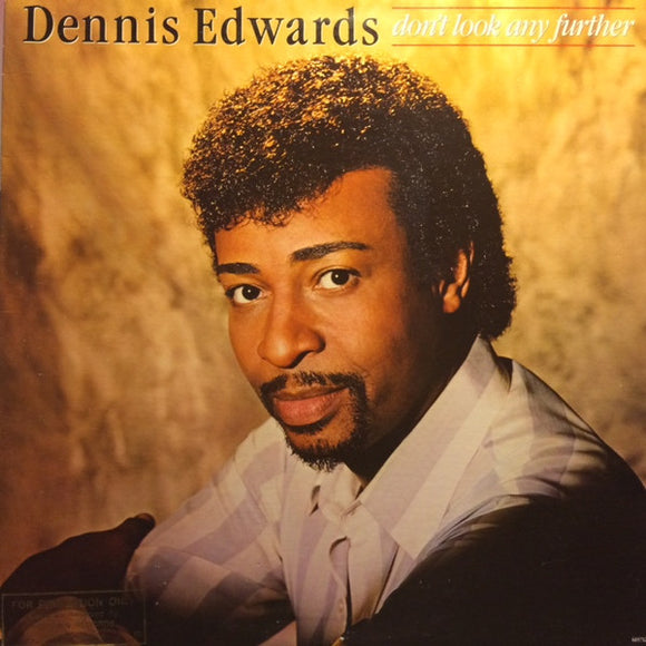 Dennis Edwards - Don't Look Any Further