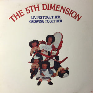 The Fifth Dimension - Living Together, Growing Together