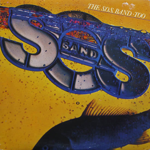 The S.O.S. Band - The S.O.S. Band Too