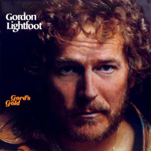 Gordon Lightfoot - Gord's Gold