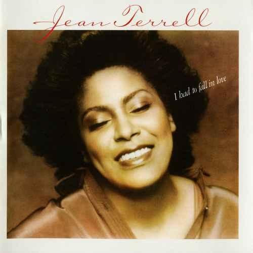 Jean Terrell - I Had To Fall In Love