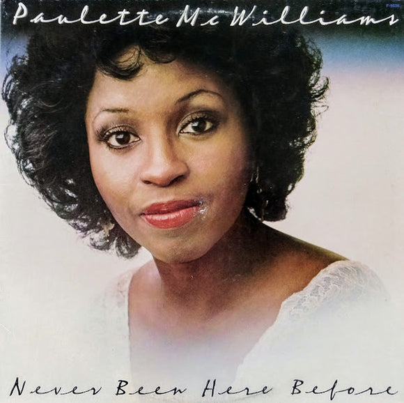 Paulette McWilliams - Never Been Here Before