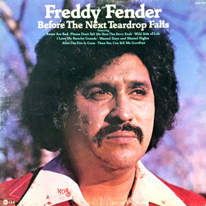 Freddy Fender - Before The Next Teardrop Falls