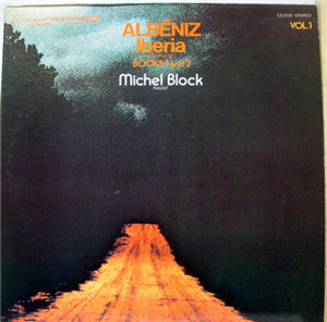 Albinez, Michel Block (Piano) - Vol. I Iberia - Books 1 and 2