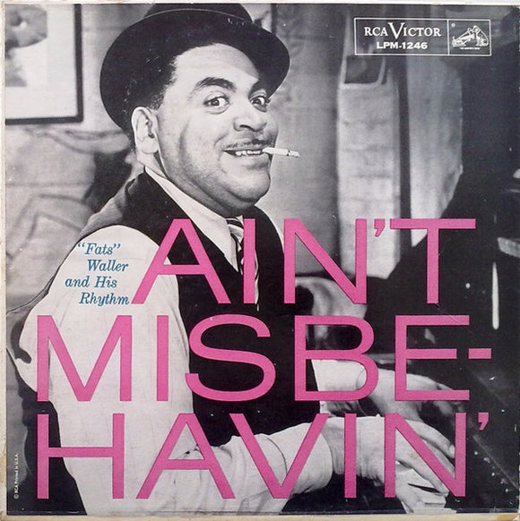 Fats Waller & His Rhythm - Ain't Misbehavin'