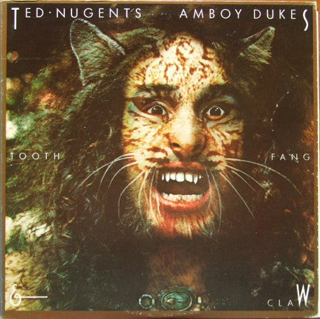The Amboy Dukes (Ted Nugent) - Tooth, Fang & Claw