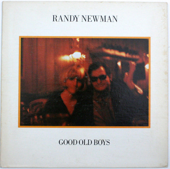 Randy Newman - Good Old Boys