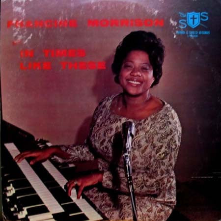 Francine Morrison - In Times Like These