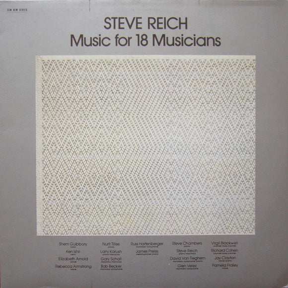 Steve Reich - Music For 18 Musicians