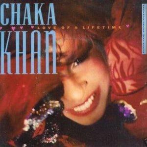 Chaka Khan - Love Of A Lifetime