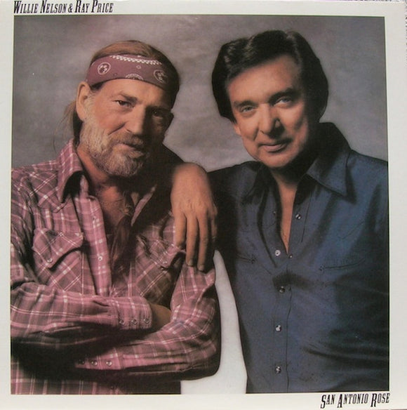 Willie Nelson & Ray Price  - San Antonio Rose