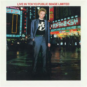 Public Image Limited - Live In Tokyo