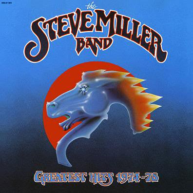 Steve Miller Band - Greatest Hits 1974-78
