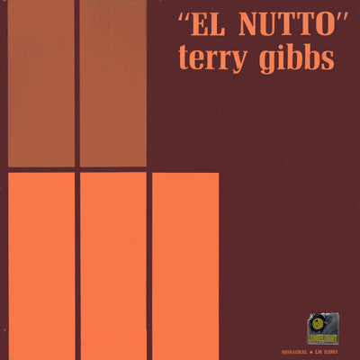 Terry Gibbs - El Nutto