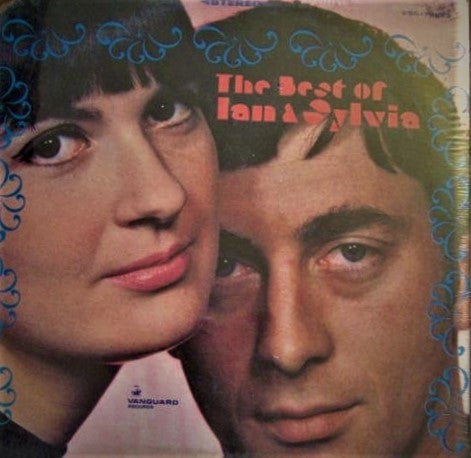 Ian & Sylvia - The Best Of Ian & Sylvia