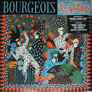 Bourgeois Tagg - Bourgeois Tagg