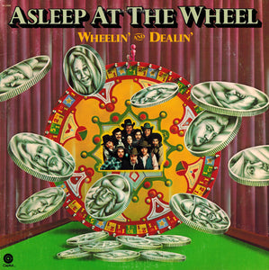 Asleep At The Wheel - Wheelin' And Dealin'
