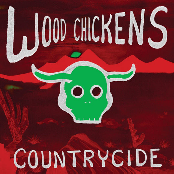 Wood Chickens - Countrycide