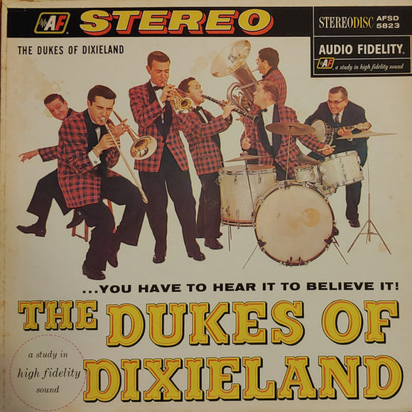 The Dukes Of Dixieland - ...You Have To Hear It To Believe It!