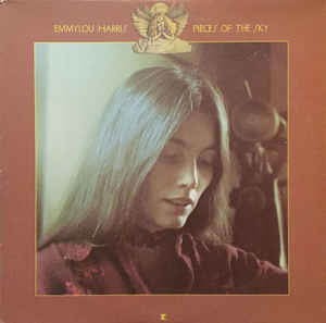 Emmylou Harris - Pieces Of The Sky