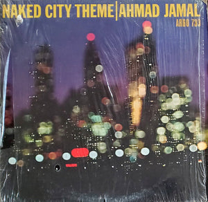 Ahmad Jamal - Naked City Theme