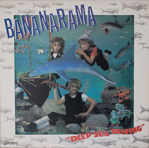 Bananarama - Deep Sea Skiving