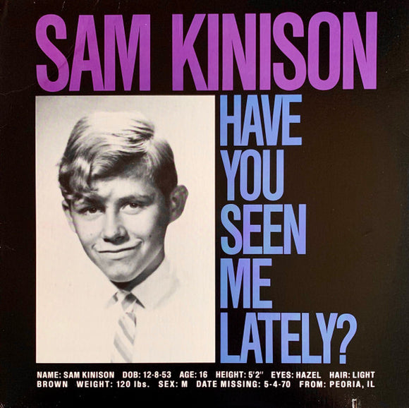 Sam Kinison - Have You Seen Me Lately?