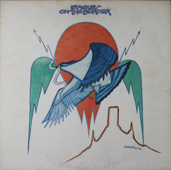 Eagles - On The Border
