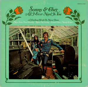 Sonny & Cher - All I Ever Need Is You