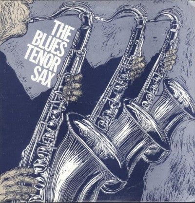 Various - The Blues Tenor Sax