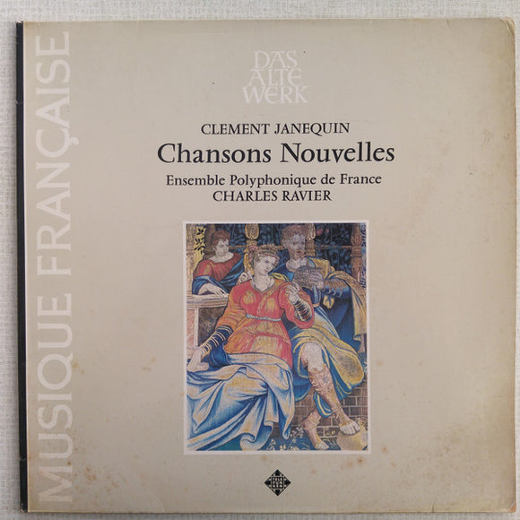 Clément Janequin - Chansons Nouvelles