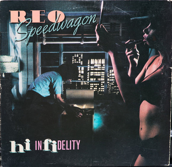 REO Speedwagon - Hi Infidelity