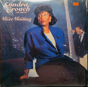 Sandra Crouch And Friends - We're Waiting