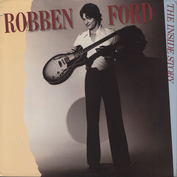 Robben Ford - The Inside Story