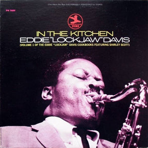 Eddie "Lockjaw" Davis - In The Kitchen
