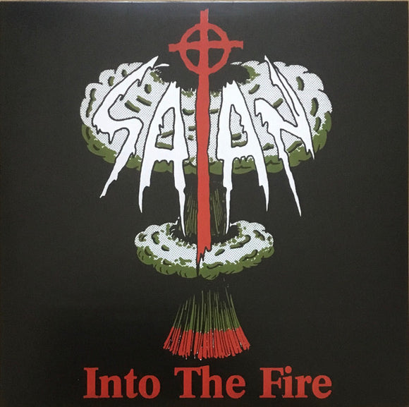 Satan - Into The Fire / Kiss Of Death