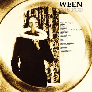 Ween - The Pod